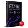 Haptik - Der Supersinnn
